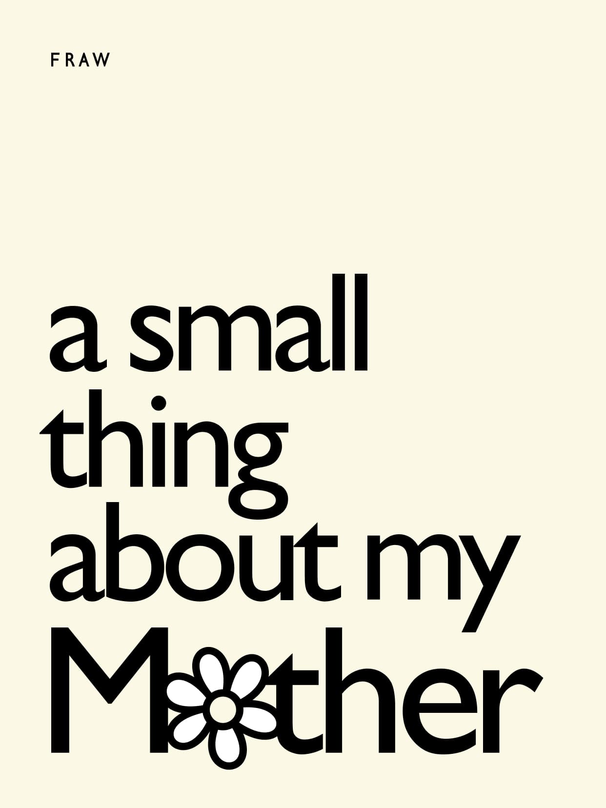 A Small Thing about My Mother